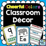 Cheerful Colors Classroom Decor and Posters
