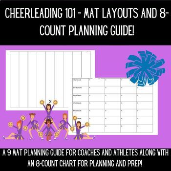 Preview of Cheerleading 101 - Mat Planning Guide & 8-Count Sheets