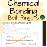 Chemical Bonding Bell Ringers