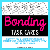 Chemical Bonding Task Cards