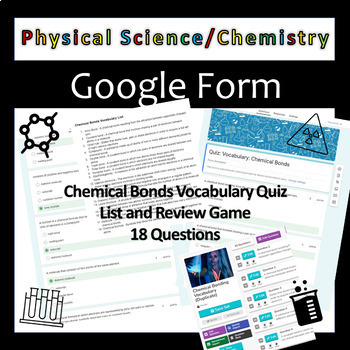 Preview of Chemical Bonds Vocabulary Quiz - Physical Science/ Chemistry - Google Form
