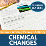 Chemical Changes- Writing Prompt Activity - Print or Digital