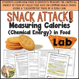 Chemical Energy of Food Calorie Measurement Lab : Snack Attack