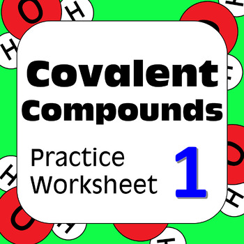 Preview of Chemical Nomenclature: Covalent Molecular Compounds Practice Worksheet #1