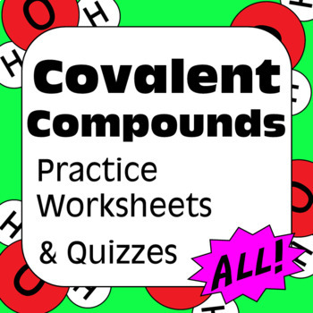 Preview of Chemical Nomenclature Covalent Molecular Compounds Practice Worksheets & Quizzes