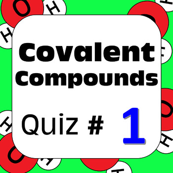 Preview of Chemical Nomenclature: Covalent Molecular Compounds Quiz #1
