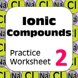Chemical Nomenclature: Ionic Compounds Practice Worksheet #2