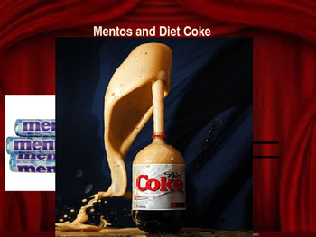 Preview of Chemical Reaction Between Diet Coke & Mentos Lesson (ppt)