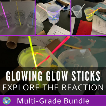Preview of Chemical Reaction Bundle | The Science Of Glow Sticks | Light Activity