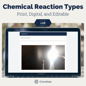 Preview of Chemical Reaction Types Lab Stations - Print, Digital / Virtual and Editable Lab
