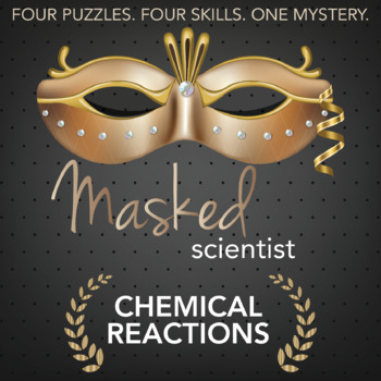 Preview of Chemical Reactions Activity - Masked Scientist Printable Game