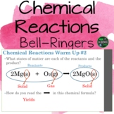 Chemical Reactions Bell Ringers