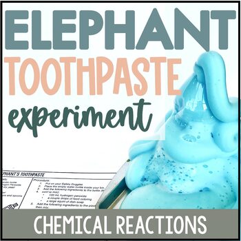 Preview of Chemical Reactions Activity: Elephant's Toothpaste Experiment 6-8