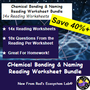 Preview of Chemical Bonding & Naming Module Reading Worksheet Bundle **Editable**