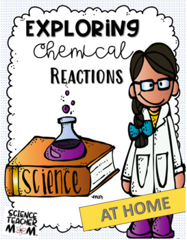 Preview of Fun & Hands-On Chemical Reactions - At Home Distance Learning for Pre-K- 2nd