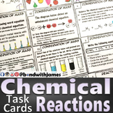 Chemical Reactions: Chemistry Task Cards