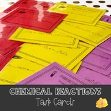 Chemical Reactions Task Cards