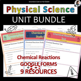 Chemical Reactions Unit Bundle | Google Forms | Physical Science