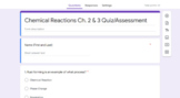 Chemical Reactions Unit Ch. 2 & 3 Quiz/Assessment (Amplify