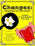 Chemical and Physical Change Task Cards, Quiz, Checklists 