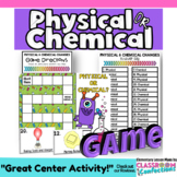 Physical and Chemical Changes Game: A Physical Science Activity