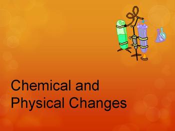 Preview of Chemical and Physical Changes PowerPoint-Including Lab