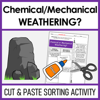 Preview of Chemical or Mechanical Weathering - Cut and Paste Sorting Activity