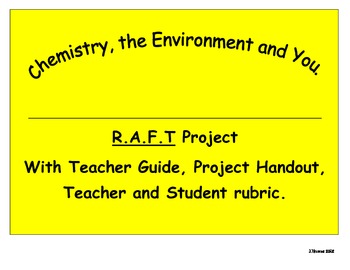 Preview of Chemicals, the Environment and You R.A.F.T Project