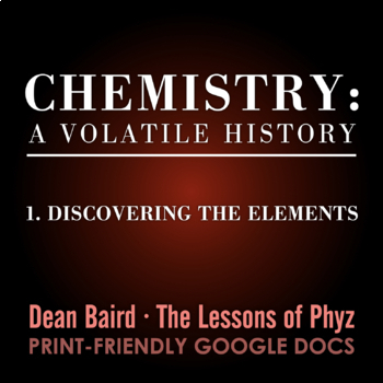 Preview of Chemistry: A Volatile History - Episode 1: Discovering the Elements