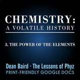 Chemistry: A Volatile History - Episode 3: The Power of th