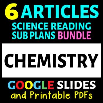 Preview of Chemistry Articles - 6 Science Sub Plans BUNDLE | Printable & Distance Learning