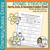 Chemistry Basics Series Atoms Ions & Isotopes Practice She
