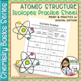 Chemistry Basics Series Isotopes Practice Sheet with Digit