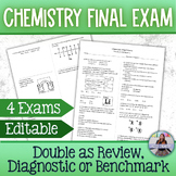 Chemistry Benchmark or Final Exam Four Editable Tests
