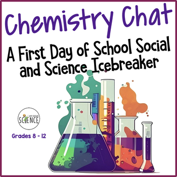 Preview of Chemistry Chat First Day of School Ice Breaker Lab Station Activity