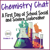 Chemistry Chat First Day of School Ice Breaker Lab Station
