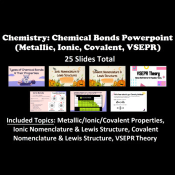 Preview of Chemistry: Chemical Bonds PowerPoint (Ionic, Covalent, Metallic)
