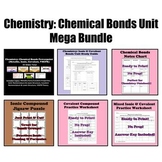 Chemistry: Chemical Bonds Unit Mega Bundle (Metallic, Ioni