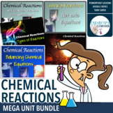 Chemistry- Chemical Reactions Mega Unit Bundle