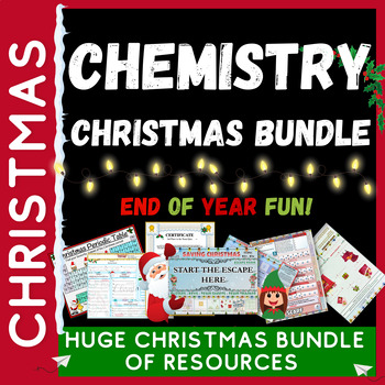 Preview of Chemistry Christmas End of Year Bundle