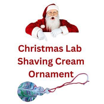 Preview of Chemistry Christmas Lab Shaving cream ornaments Middle School Science