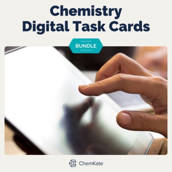 Preview of Chemistry Digital Resource Task Cards Bundle for Google and Boom cards