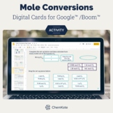 Mole Conversions Digital Task Cards for Google/Boom Chemis