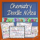 Chemistry Doodle Notes for the Year: A Growing Bundle