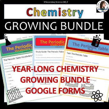 Preview of Chemistry GROWING BUNDLE | Google Forms