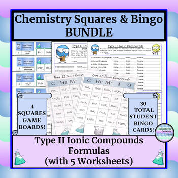 Preview of Chemistry Game (Squares & Bingo)-Type II Ionic Compounds-Formulas-with Worksheet