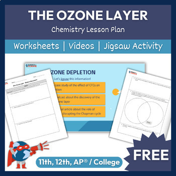 Preview of Chemistry Lesson Plan & Activity | Ozone Layer | Gr 11-12+