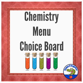 Preview of Chemistry Menu Choice Board - Writing in Science with Easel Activity