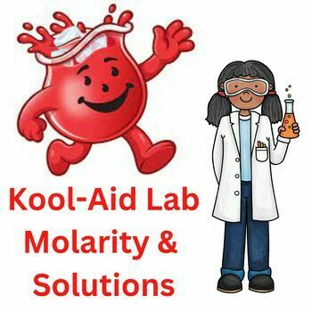 Preview of Chemistry Molarity fun lab using Kool aid and word problems High School Science