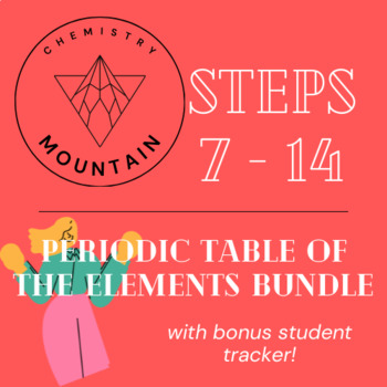 Preview of Chemistry Mountain, Steps 7-14 (periodic table, trends, isotopes + more!)